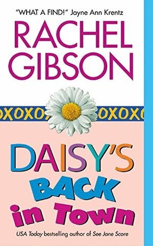 Daisy's Back in Town by Rachel Gibson