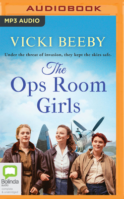 The Ops Room Girls by Vicki Beeby