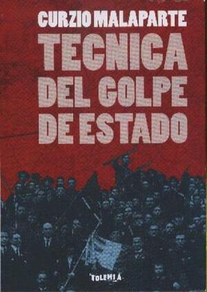 Técnica del golpe de Estado by Curzio Malaparte