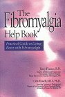 Fibromyalgia Help Book: A Practical Guide to Living Better with Fibromyalgia by Jenny Fransen
