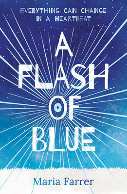 A Flash of Blue by Maria Farrer