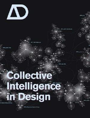 Collective Intelligence in Design by Christopher Hight