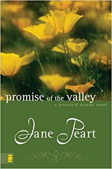 Promise of the Valley by Jane Peart