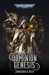 Dominion Genesis by Jonathan D. Beer