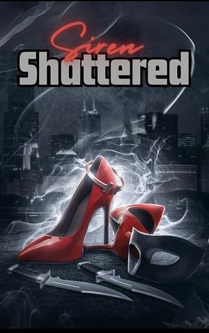 Siren Shattered by L.K. Shear