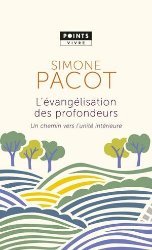 L'Evangelisation Des Profondeurs by Simone Pacot