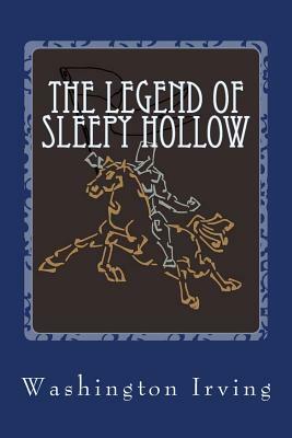 The Legend of Sleepy Hollow by Washington Irving