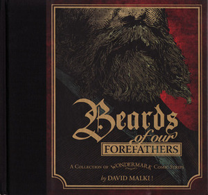 Wondermark, Vol. 1: Beards of Our Forefathers by David Malki