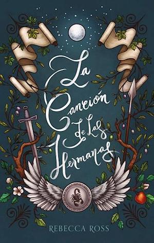 La Canción de las Hermanas by Rebecca Ross