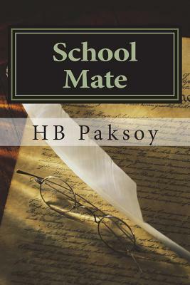 School Mate by H.B. Paksoy