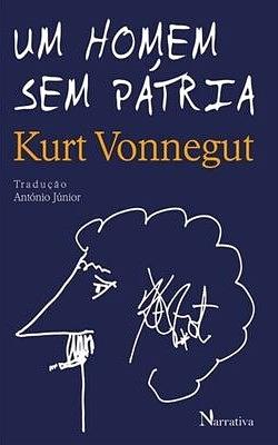 Um Homem sem Pátria by Kurt Vonnegut