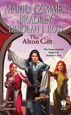 The Alton Gift by Deborah J. Ross, Marion Zimmer Bradley