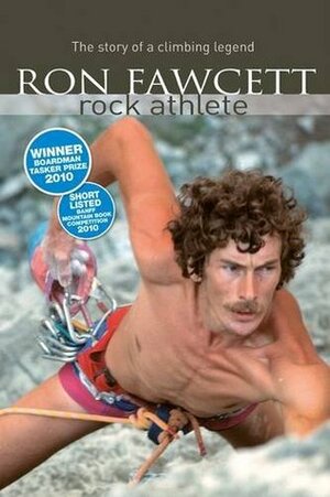 Rock Athlete. Ron Fawcett with Ed Douglas by Ron Fawcett