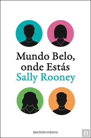 Mundo Belo, Onde Estás by Sally Rooney