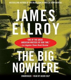 The Big Nowhere by James Ellroy