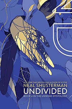 UnDivided by Neal Shusterman