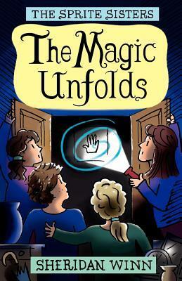 The Magic Unfolds by Sheridan Winn