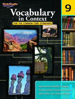 Vocabulary in Context for the Common Core Standards: Reproducible Grade 9 by 