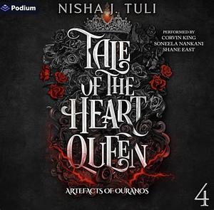 Tale of the Heart Queen by Nisha J. Tuli