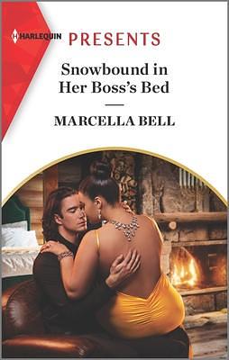 Snowbound in Her Boss's Bed: A Hanukkah Romance Novel by Marcella Bell, Marcella Bell