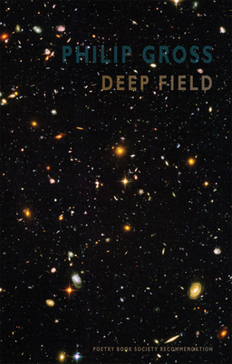 Deep Field by Philip Gross