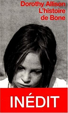 L'histoire de Bone by Michèle Valencia, Dorothy Allison