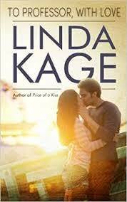 To Professor, with Love by Linda Kage