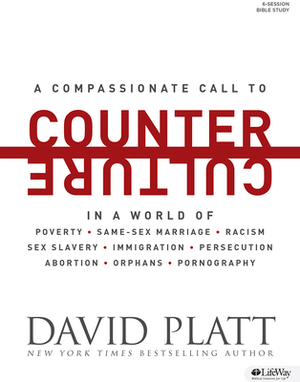Counter Culture - Bible Study Book by David Platt