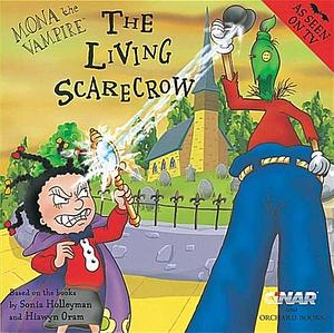 The Living Scarecrow by Sonia Holleyman, Hiawyn Oram