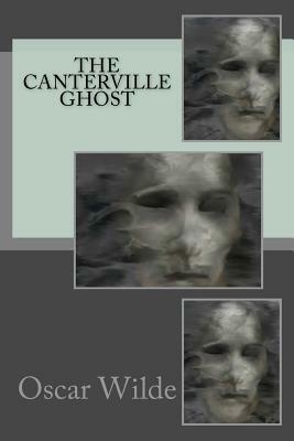 The Canterville Ghost by Oscar Wilde