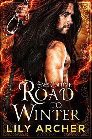 Road To Winter by Lily Archer