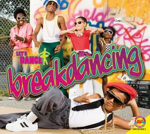 Breakdancing by Aaron Carr