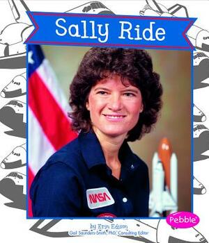 Sally Ride by Erin Edison