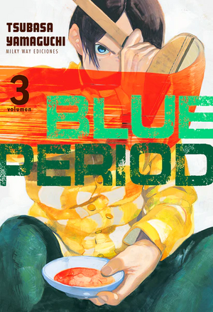 Blue Period, Vol. 3 by Tsubasa Yamaguchi