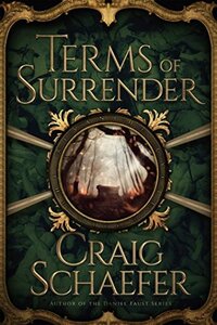 Terms of Surrender by Craig Schaefer