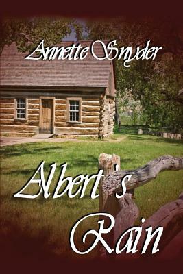 Albert's Rain by Anette Snyder