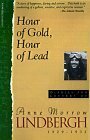 Hour of Gold, Hour of Lead: Diaries and Letters, 1929-1932 by Anne Morrow Lindbergh