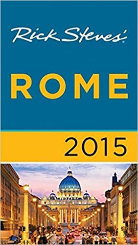 Rick Steves Rome 2015 by Gene Openshaw, Rick Steves