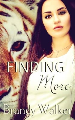 Finding More by Noel Varner, Brandy Walker