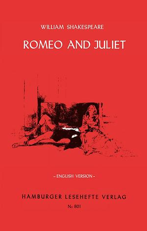 Romeo and Juliet by William Shakespeare