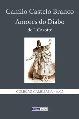 Amores do Diabo by Jacques Cazotte, Camilo Castelo Branco