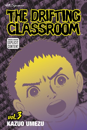The Drifting Classroom, Vol. 3 by Kazuo Umezu
