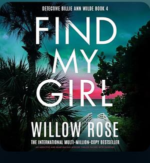 Find My Girl by Willow Rose