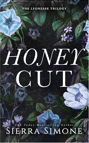 Honey Cut by Sierra Simone