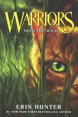 Into the Wild by Erin Hunter