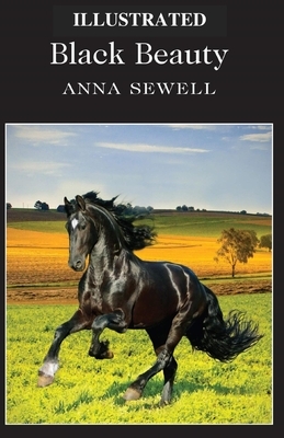 Black Beauty Illustrated by Anna Sewell