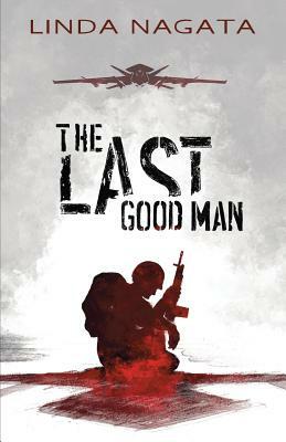 The Last Good Man by Linda Nagata