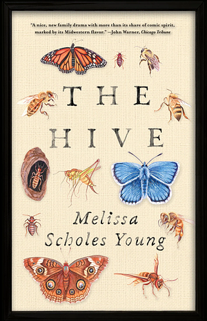 The Hive by Melissa Scholes Young