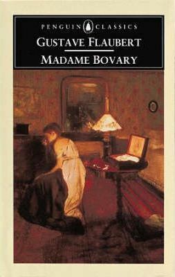 Madame Bovary by Gustave Flaubert