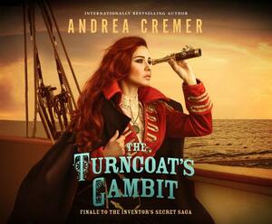 The Turncoat's Gambit by Andrea Cremer